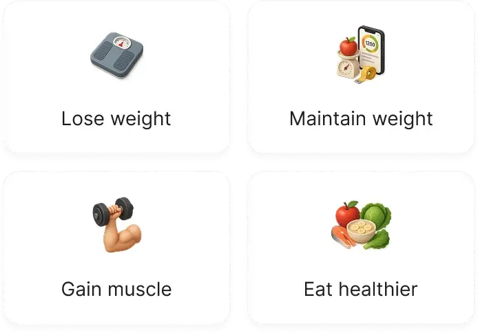 Goal options: lose weight, maintain weight, gain muscle, eat healthier